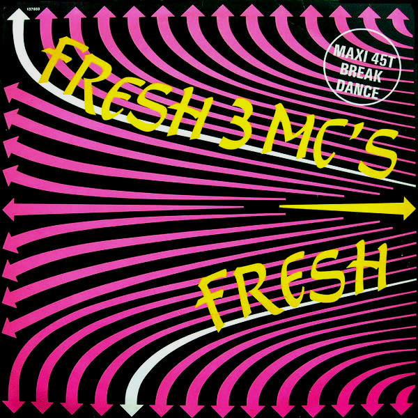 Album cover art for "Fresh" by Fresh 3 MC’s