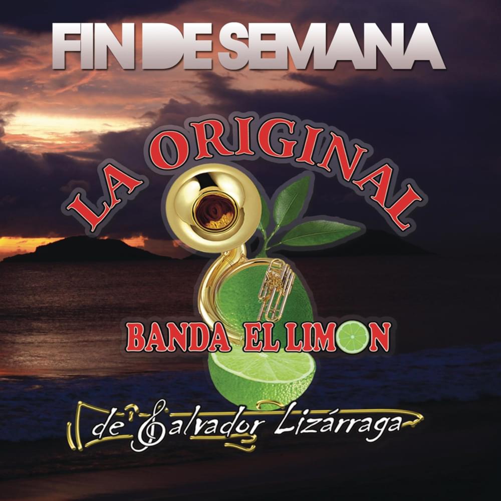 Album cover art for "Fin de Semana" by Río Roma & La Original Banda El Limón De Salvador Lizárraga