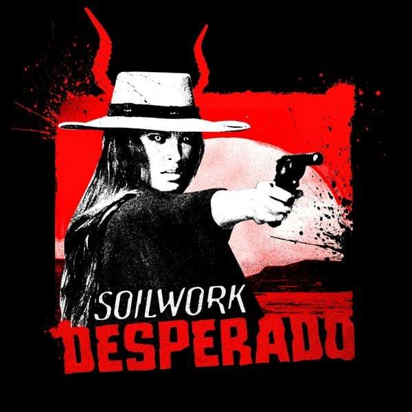 Album cover art for "Desperado" by Soilwork