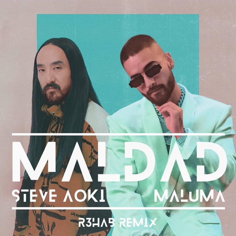 Album cover art for "Maldad (R3HAB Remix)" by Steve Aoki