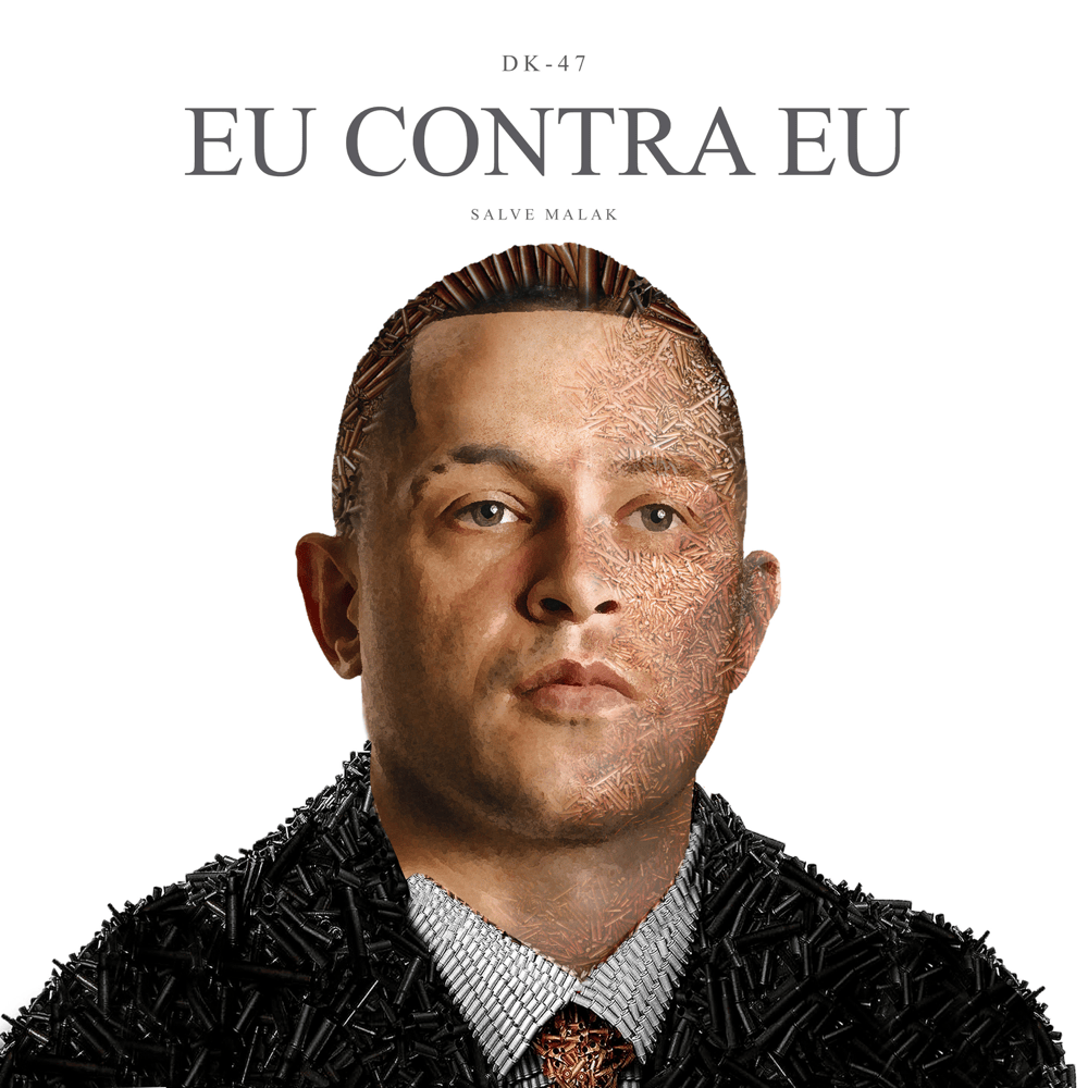Eu Contra Eu by DK47