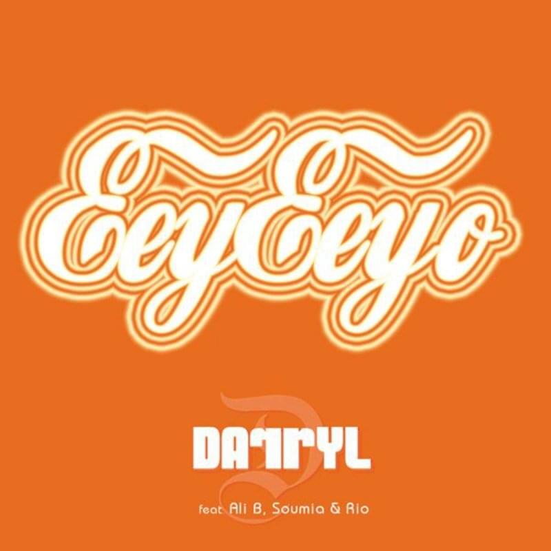 Album cover art for "Eeyeeyo" by Darryl & Ali B & Soumia Abalhaya & Ryan Babel