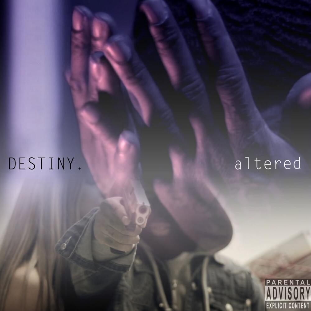 Cover image for DESTINY. altered