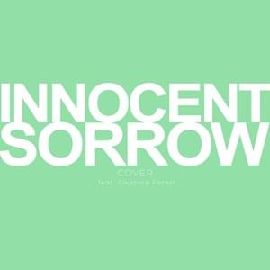 Album cover art for "Innocent Sorrow" by Lollia & Sleeping Forest
