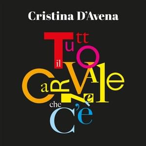 Album cover art for "Tutto il Carnevale che c’è" by Cristina D’Avena