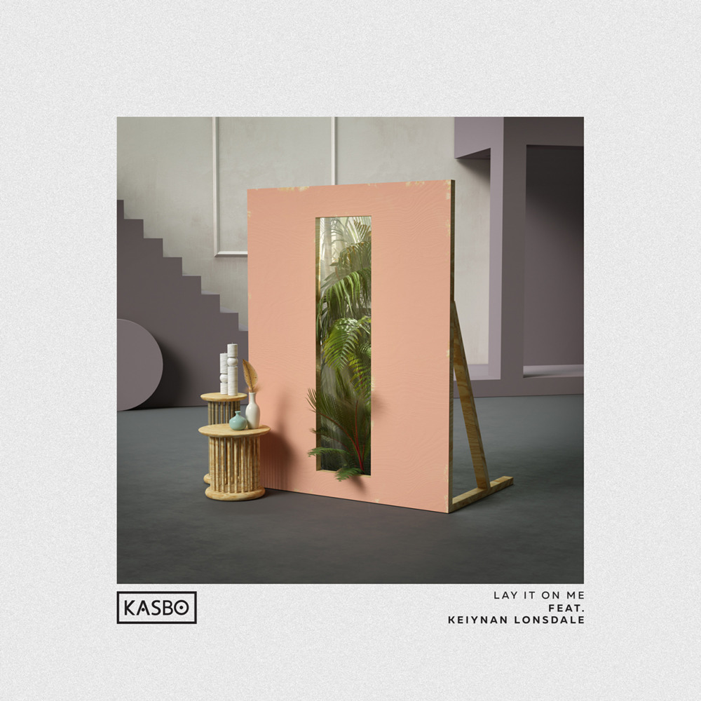 Lay It On Me by Kasbo