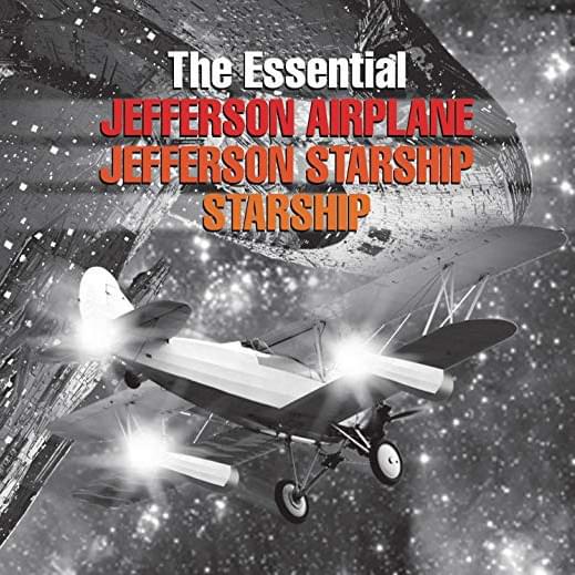Cover image for The Essential Jefferson Airplane / Jefferson Starship / Starship