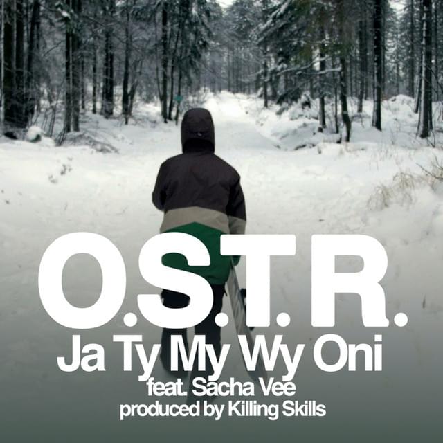 Album cover art for "Ja, Ty, My, Wy, Oni" by O.S.T.R. & Sacha Vee