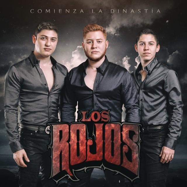 Aprovéchate de Mí by Los Rojos