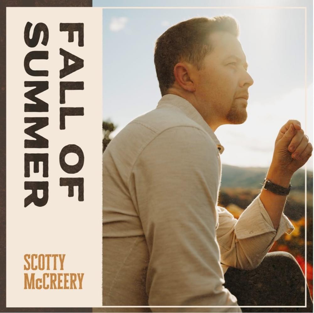 Album cover art for "Fall of Summer" by Scotty McCreery