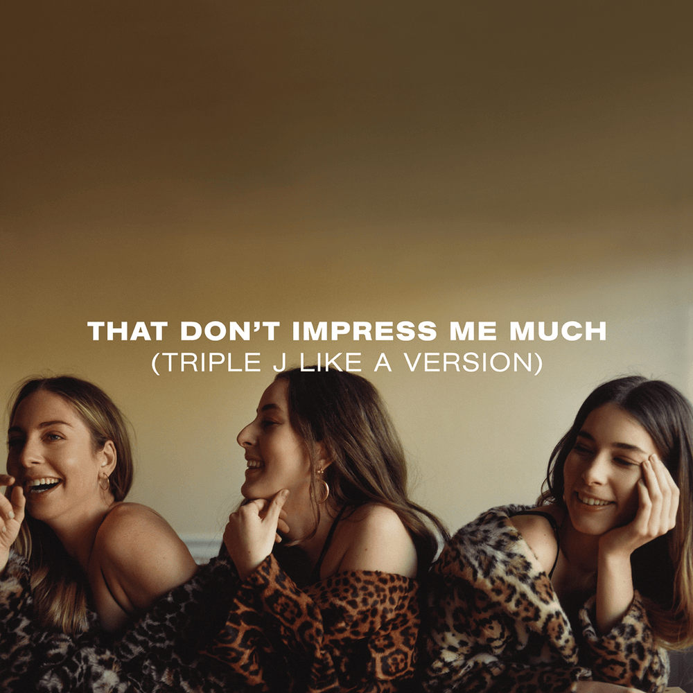 Album cover art for "That Don’t Impress Me Much (triple j Like a Version)" by triple j