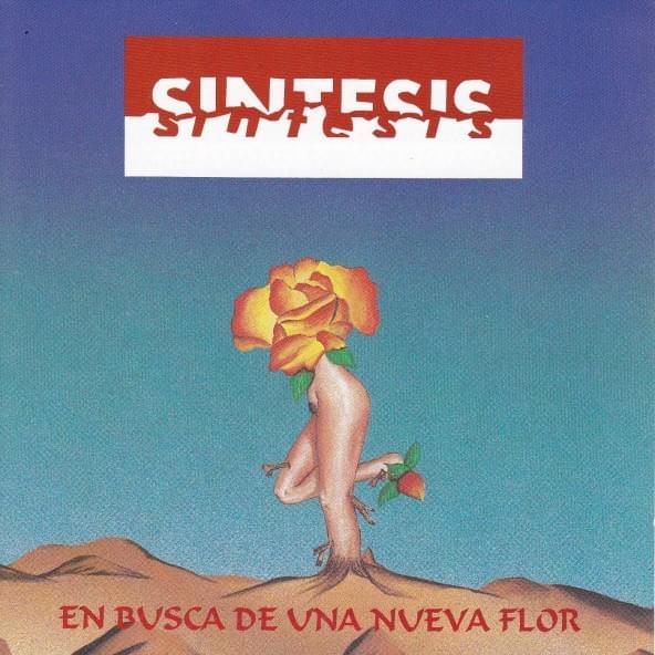 Album cover art for "Somos la Flor" by Síntesis