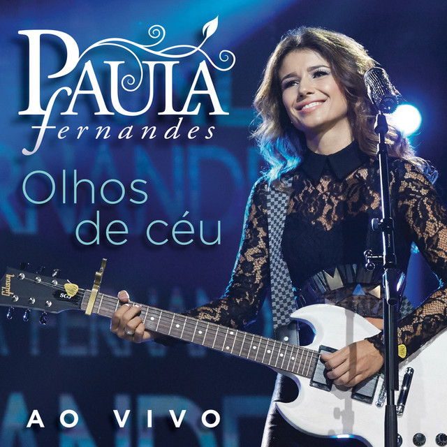 Olhos de Céu by Paula Fernandes