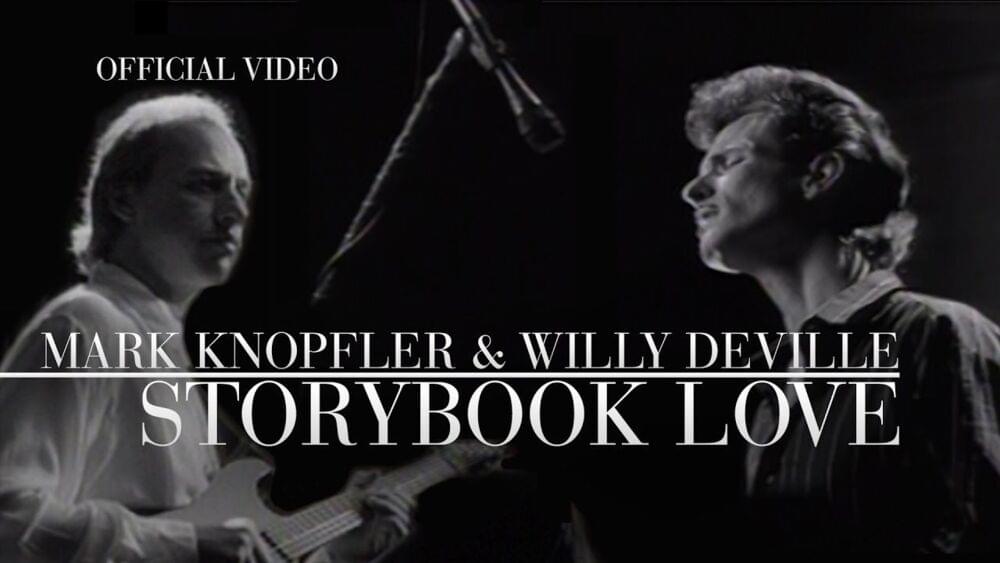 Album cover art for "Storybook Love" by Willy DeVille & Mark Knopfler