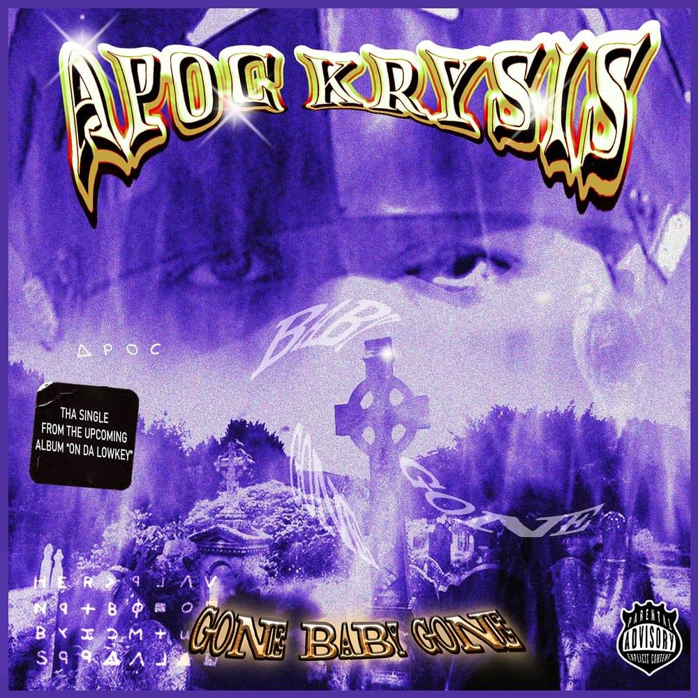 Gone Baby Gone by Apoc Krysis