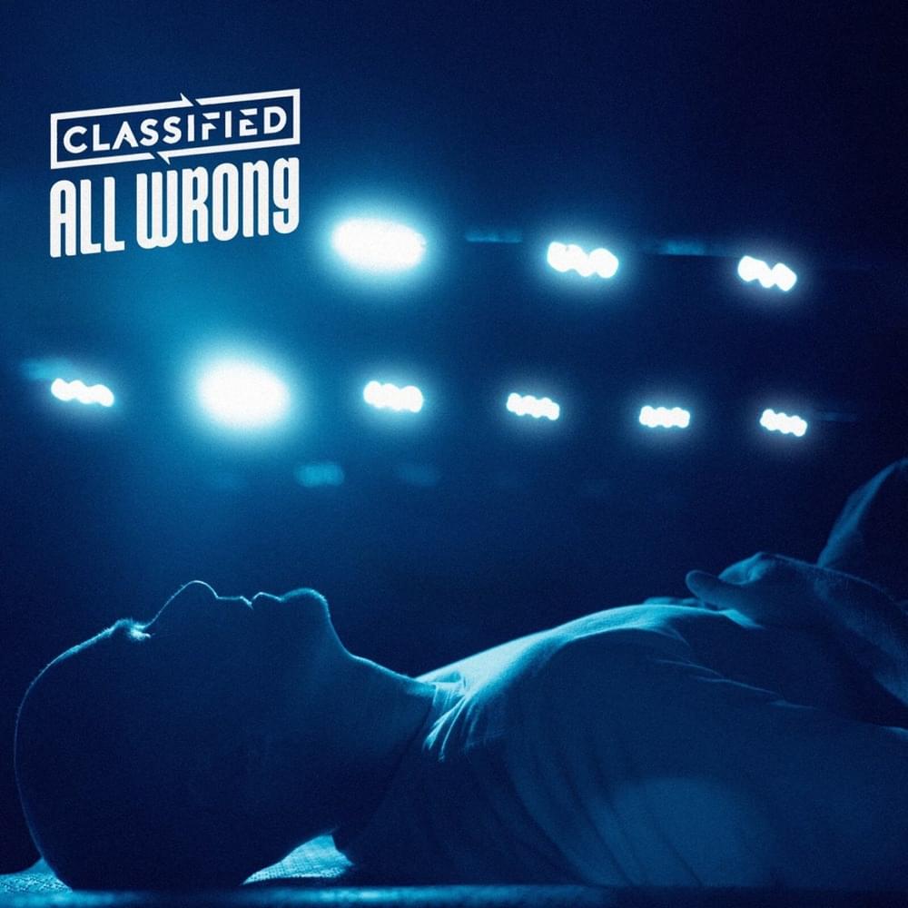 Album cover art for "All Wrong" by Classified