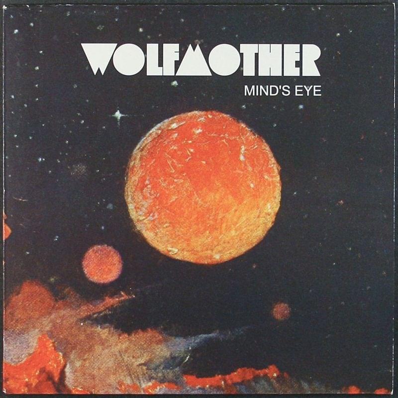 Album cover art for "Mind's Eye" by Wolfmother