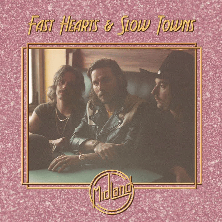 Album cover art for "Fast Hearts and Slow Towns" by Midland
