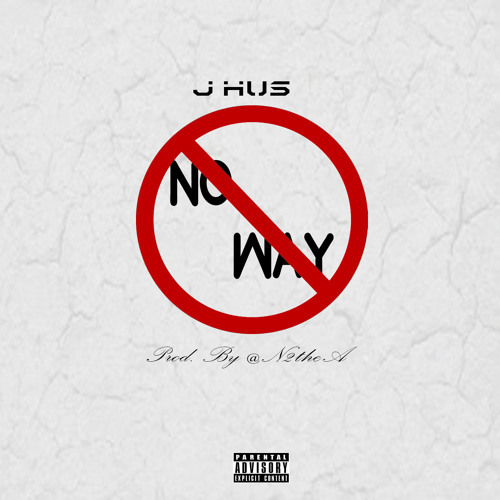 Album cover art for "No Way" by J Hus