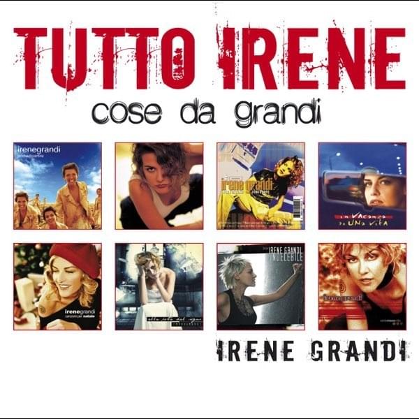 Cover image for Tutto Irene “Cose da Grandi”