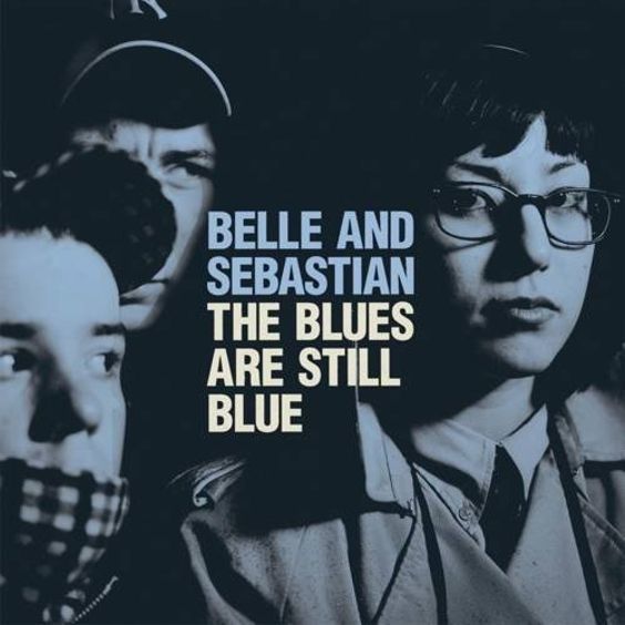 Album cover art for "The Blues Are Still Blue" by Belle and Sebastian