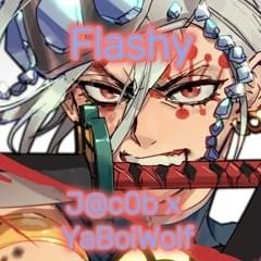 Album cover art for "Flashy (Remaster)" by J_c0b_Raps & YaBoiWolf