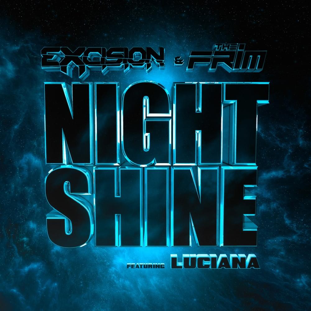 Album cover art for "Night Shine" by Excision & Luciana