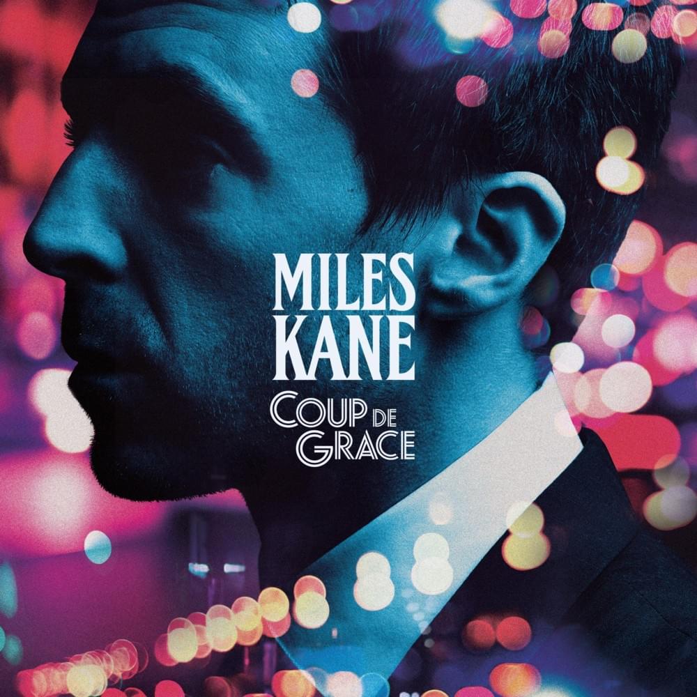 Killing the Joke by Miles Kane