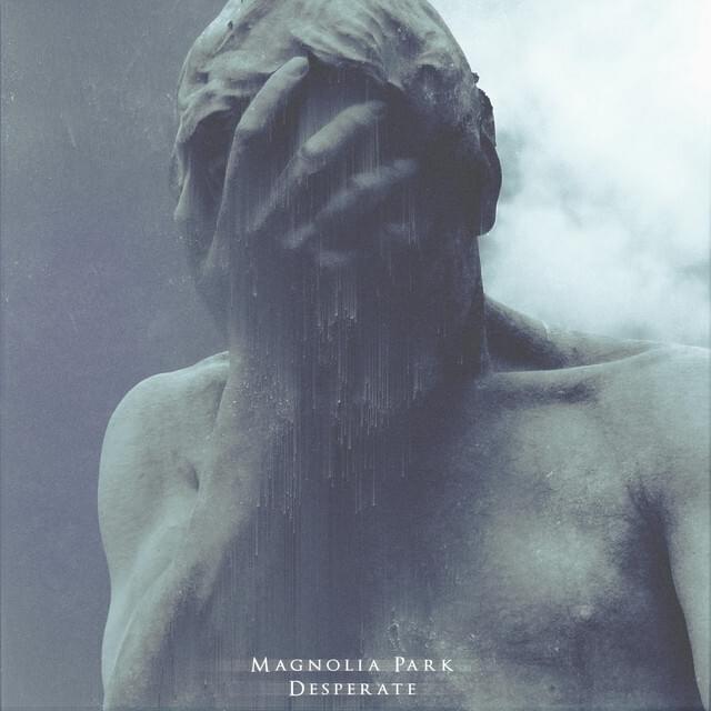 Album cover art for "Desperate" by Magnolia Park