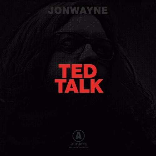 TED Talk by Jonwayne