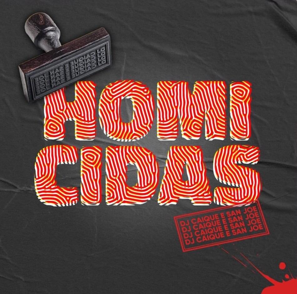 Album cover art for "Homicidas" by DJ Caique