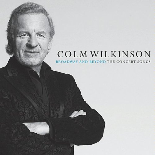 This Is the Moment by Colm Wilkinson