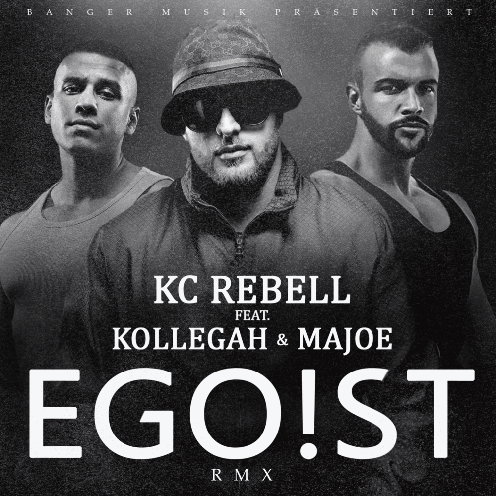 Album cover art for "Egoist" by KC Rebell & Kollegah