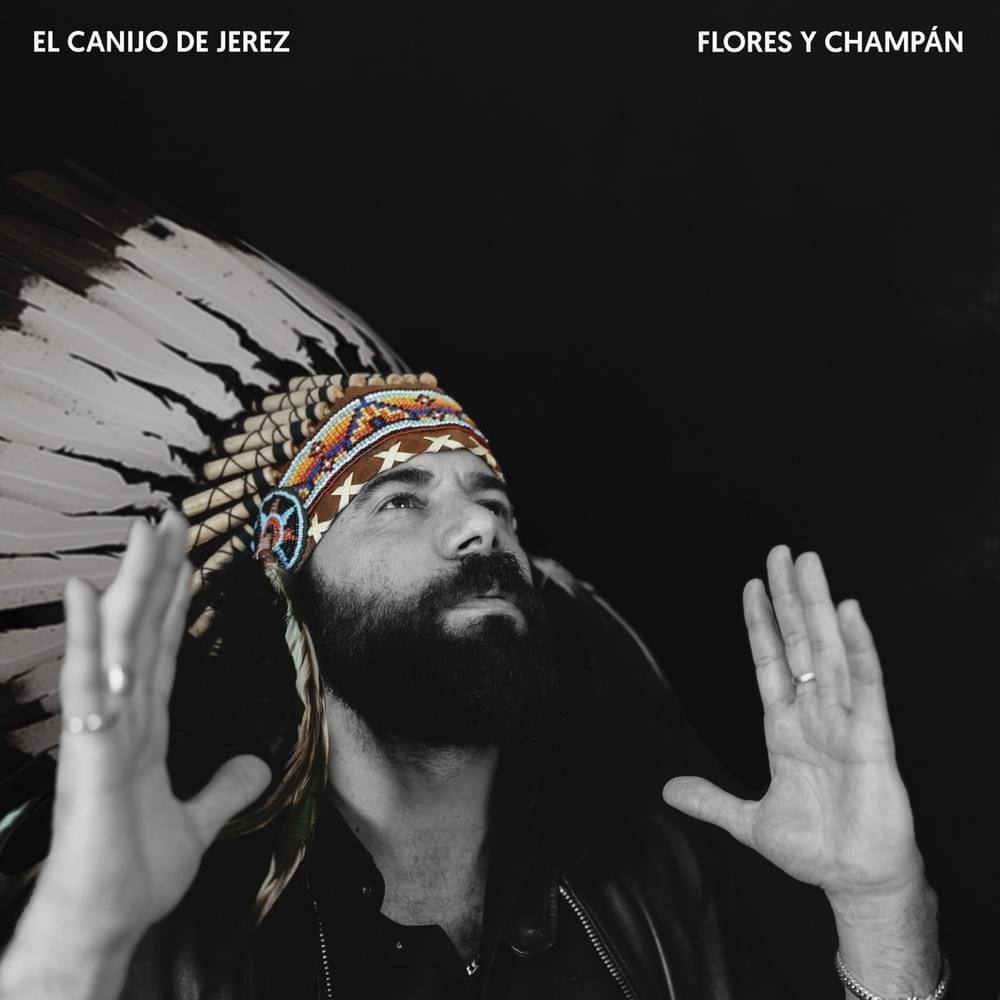 Album cover art for "Flores y Champán" by El Canijo de Jerez