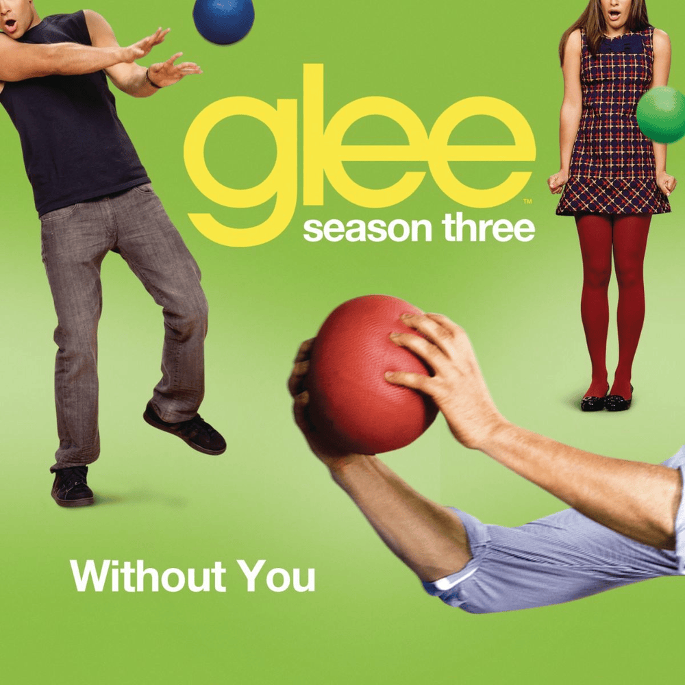 Album cover art for "Without You" by Glee Cast