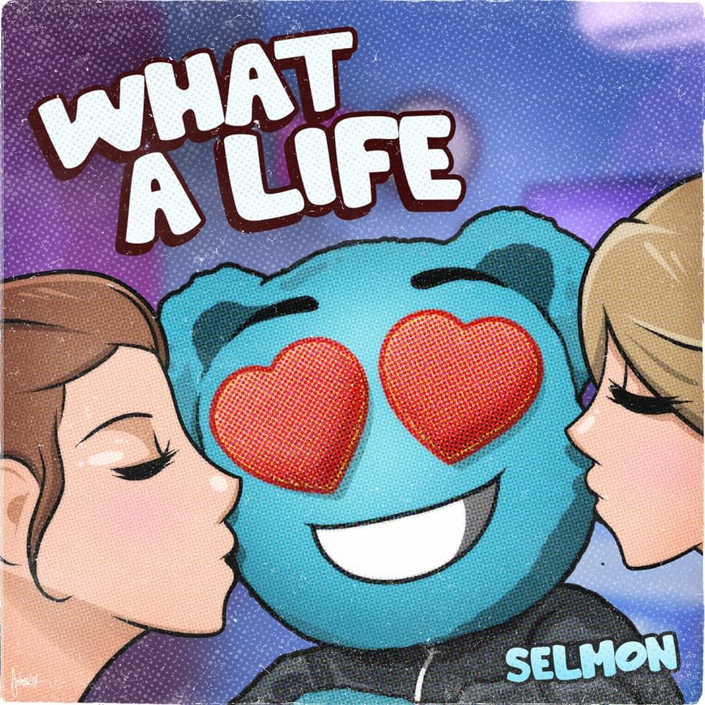 ‎What a life by SELMON