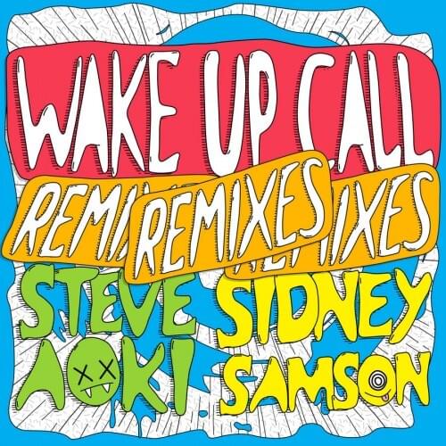 Album cover art for "Wake Up Call (Datsik Remix)" by Steve Aoki