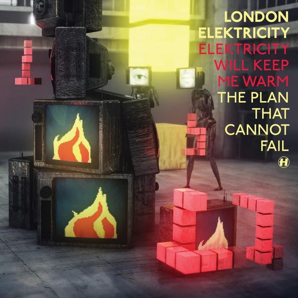 The Plan That Cannot Fail by London Elektricity