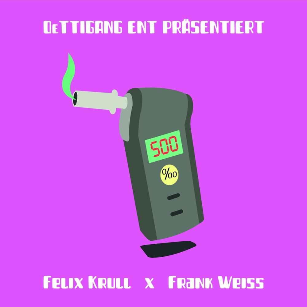 Album cover art for "500 Promille" by Felix Krull & Frank Weiss