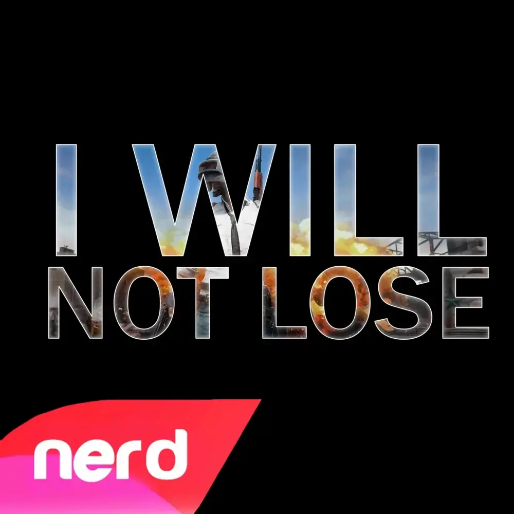 Album cover art for "I Will Not Lose" by NerdOut