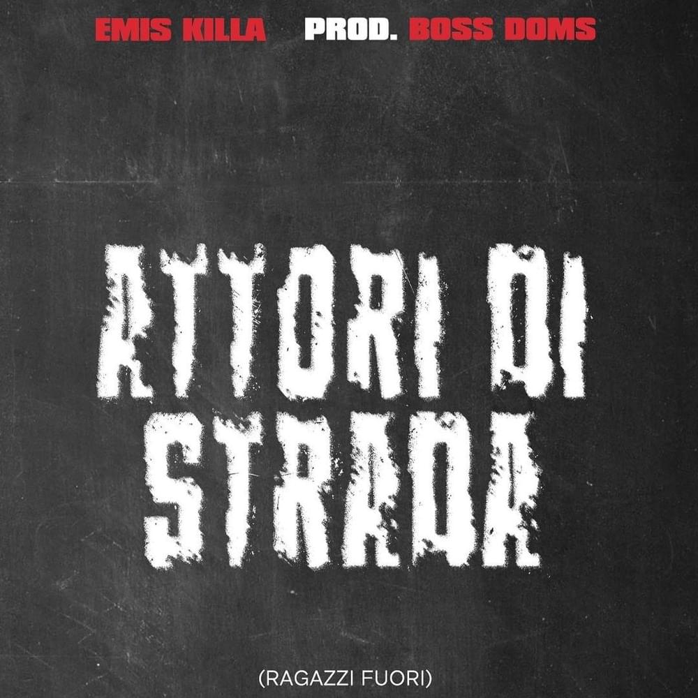 Album cover art for "ATTORI DI STRADA (ragazzi fuori)" by Emis Killa