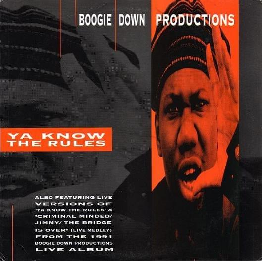 Album cover art for "Ya Know the Rules" by Boogie Down Productions