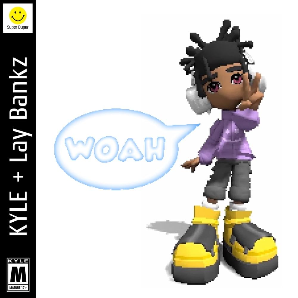 Album cover art for "WOAH" by KYLE & Lay Bankz