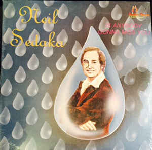 Album cover art for "Is Anybody Gonna Miss You" by Neil Sedaka
