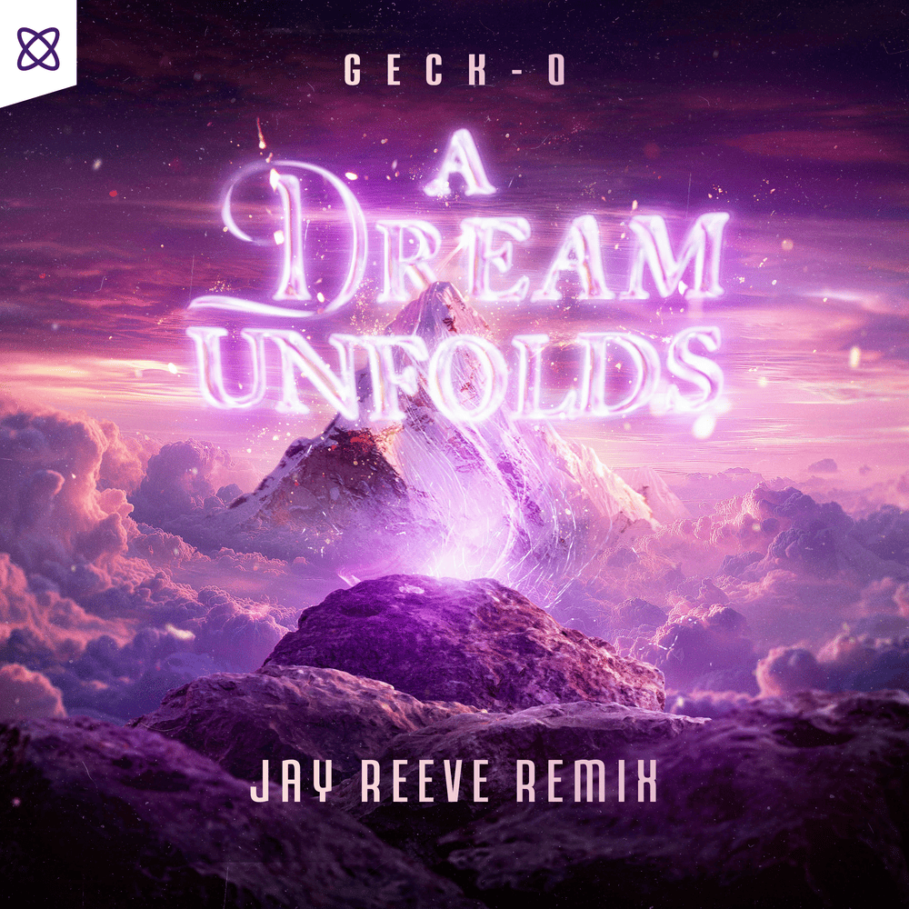 Album cover art for "A Dream Unfolds (Jay Reeve Remix)" by Geck-o (DJ)