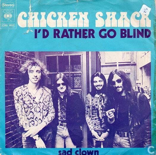 Album cover art for "I’d Rather Go Blind" by Chicken Shack