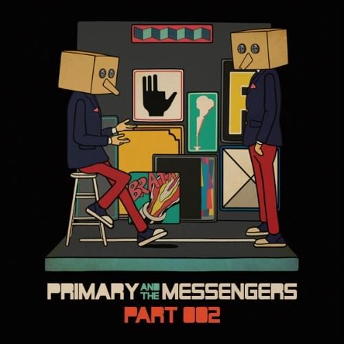 Cover image for Primary and the Messengers Part 2