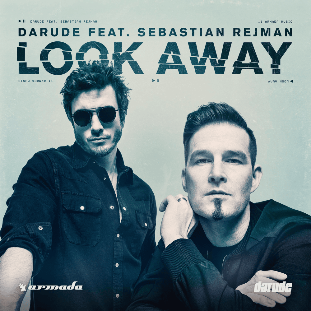 Look Away by Darude