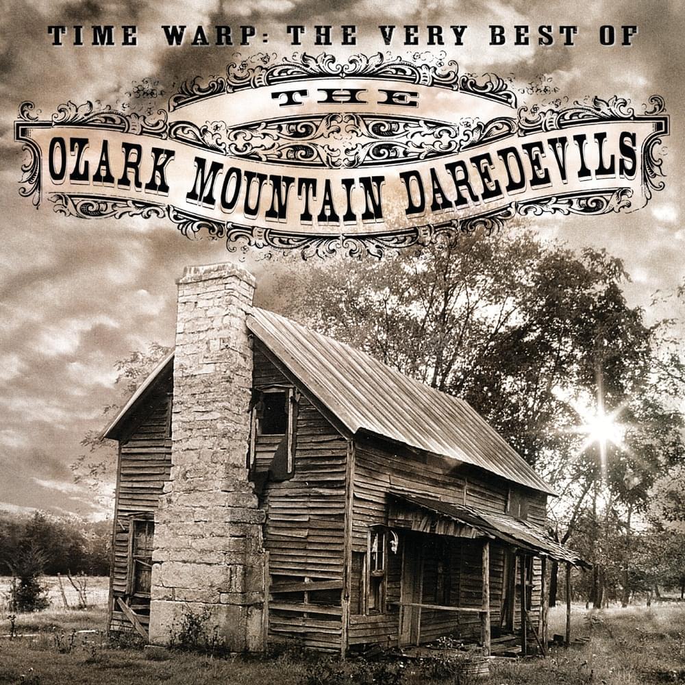 Album cover art for "Time Warp" by The Ozark Mountain Daredevils