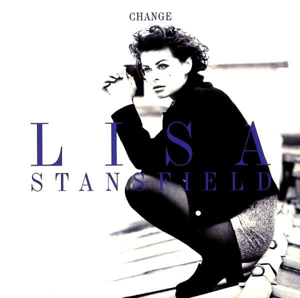 Change by Lisa Stansfield